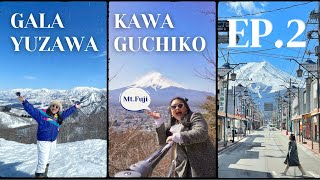 🇯🇵 JAPAN Trip 2023 || EP.2 เที่ยวญี่ปุ่น GALA Yuzawa KAWAGUCHIKO Mt.FUJI 🏔️{ Pursuer MA }