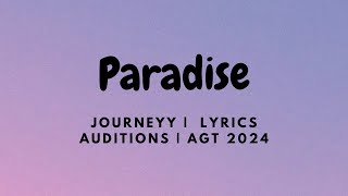 Paradise - Journeyy ( 9-Year-Old ) | Auditions | AGT 2024 [ LYRICS ]