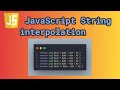 JavaScript String Interpolation | String formatting