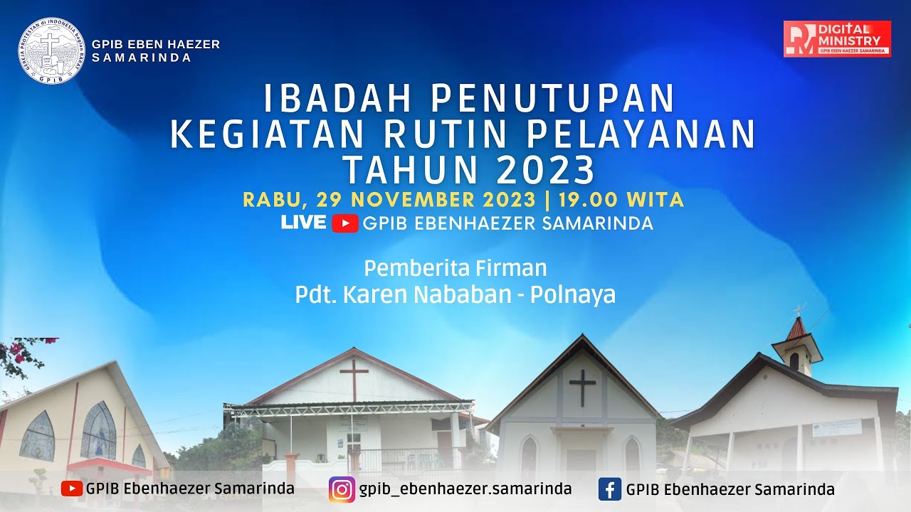 [LIVE] IBADAH PENUTUPAN KEGIATAN RUTIN PELAYANAN 2023 - 29/11/2023 ...