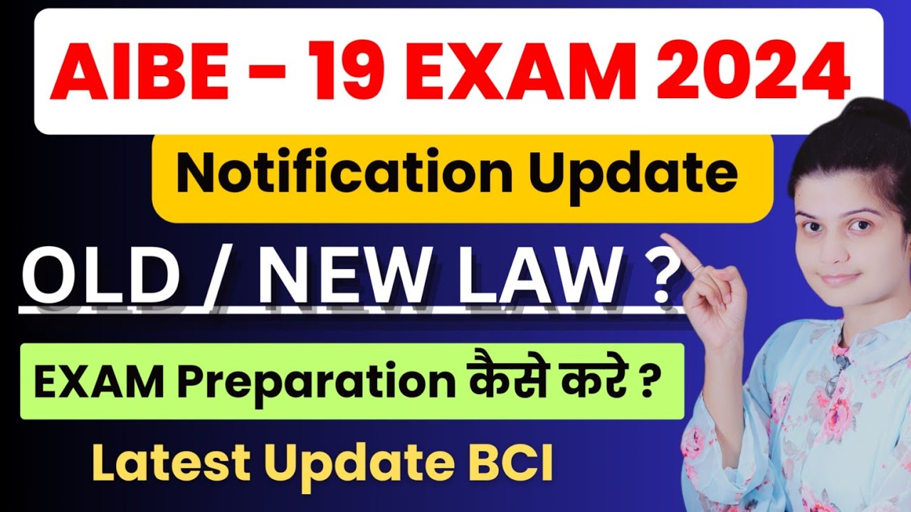 AIBE 19 Exam 2024 | AIBE 19 Notification Update | Aibe 19 Syllabus ...