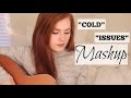 "Cold / Issues" Maroon 5, Julia Michaels Mashup | Maddy Newton