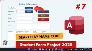 Microsoft Access Search By Name Button Code | Student Form VBA Tutorial 2025