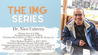 The IMG Series: Interview with Transplant Infectious Disease MD Dr. Nico Cabrera || The Hungry IMG