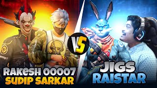 ​OLD IS GOLD👽@RaiStar 🔥JIGS VS RAKESHOOOO7 😈SUDIP SARKAR FT @ROCKYRDXFIRST TIME IN INDIA 💪 FREE FIRE