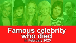 1 minutes ago in USA// Famous Celebrities Who Died in 2023 //  February 2023 /