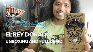 Keeley El Rey Dorado | Unboxing and FULL Demo | Riff City Guitars | PLEXI KING