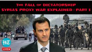 How the Dictatorship Fell : Bashar Al-Assad | Syria's Biggest War Explained | PART I