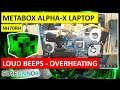 Metabox Alpha-X NH70RH Overheat Fix: Resolving Loud Beep Warnings | Laptop Cooling Guide