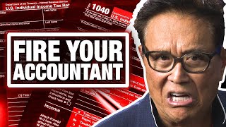 Fire Your Accountant if They’ve Told You THIS – Robert Kiyosaki, Kara Vaval, and Tom Wheelwright