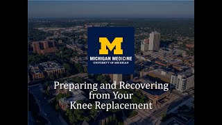 TKA (Total Knee) - Preparing and Recovering from Your Knee
