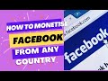 How to monetise on  Facebook Pages from an ineligible country in 2023. #facebookmonetization