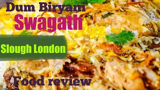 Swagath Slough London | is this the best Dum Hydrabadi Biryani | Chicken 65 | Halal Food Review