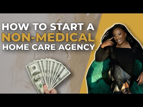 How To Start A Non Medical Home Care Agency How To Start A Non Medical Home Care Agency