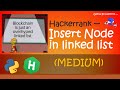 Hackerrank - Insert Node in linked list walkthrough #Python #Hackerrank