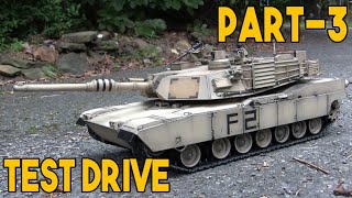 1/16th scale RC Heng Long M1A2 Abrams MBT model part 3 of 3 (test drive)