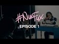 Nunfux Vlog - Episode 1