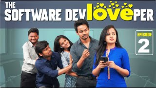 The Software DevLOVEper || EP - 2 || Shanmukh Jaswanth Ft. Vaishnavi Chaitanya || Infinitum Media