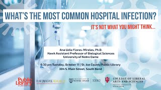 What's the Most Common Hospital Infection? It's not what you might think . . .