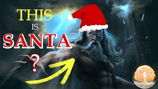 The Strange Origins of Santa Claus