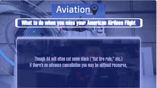 What to do when you miss your American Airlines Flight +1 (833) 584-0869