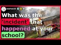 Incidents that happened in schools!