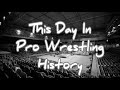 This Day In Pro Wrestling History 12/31