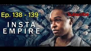 insta empire episode 138-139 Kevin Williams and Lily