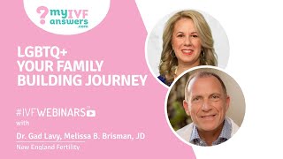 LGBTQ+ family building journey #IVFWEBINARS