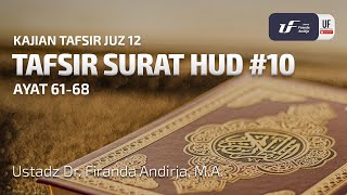 Tafsir Surat Hud #10 Ayat 61-68 | Kisah Nabi Shaleh 'Alaihissalam - Ust. Dr. Firanda Andirja M.A