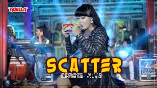 Download Lagu SCATTER Arneta Julia OM ADELLA... MP3 Gratis