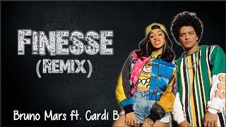 Lyrics: Bruno Mars - Finesse (Remix) ft. Cardi B