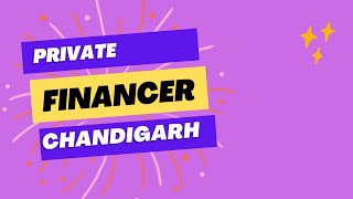 Private Financer in Chandigarh | Finance Office in Chandigarh | Private Finance Institute |