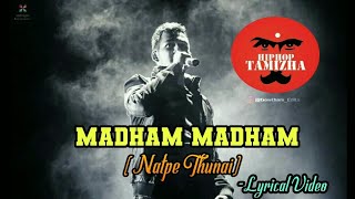 Madham Madham lyrics - Natpe Thunai | unreleased Song |