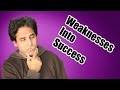 Kapiel Raaj on Finding success through your weaknesses