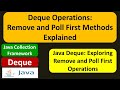Deque Operations: Remove and Poll First Methods Explained | Java Collection Framework