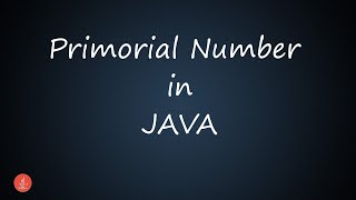 Primorial Number in JAVA || BluejCode