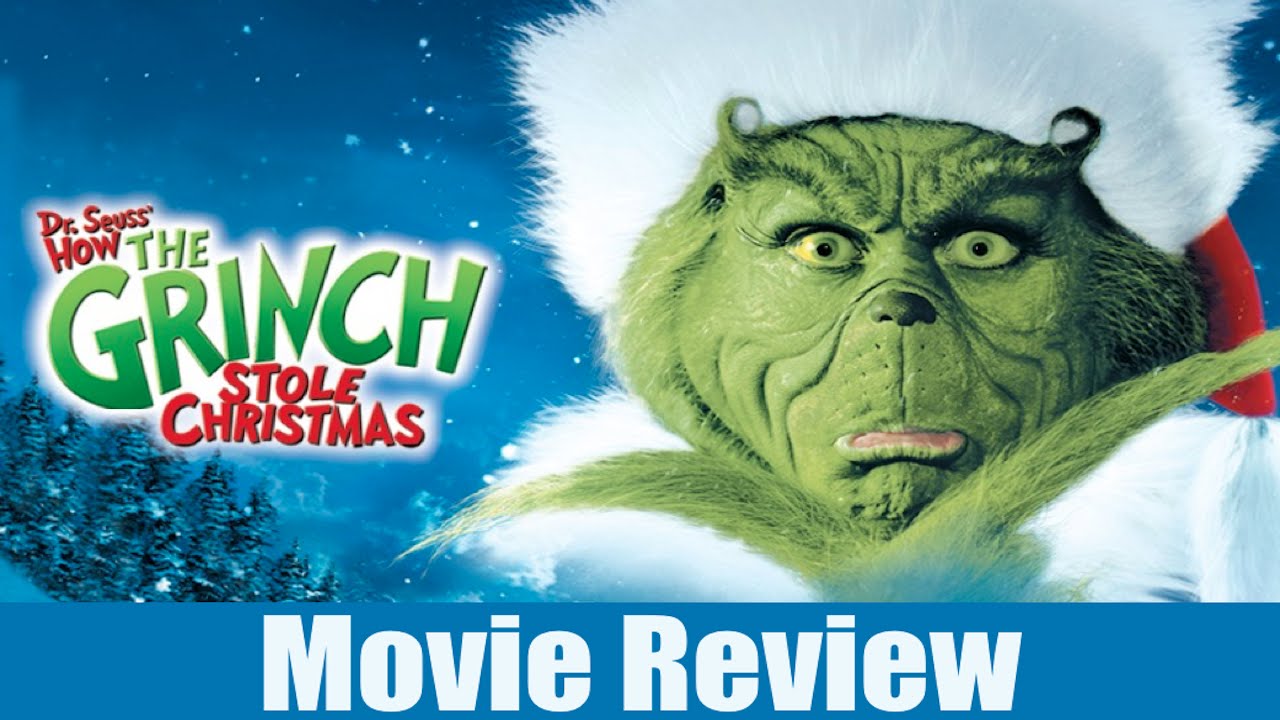 HOW THE GRINCH STOLE CHRISTMAS Movie Review (Day 13 Of 25 Days Of ...