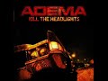 adema days go by