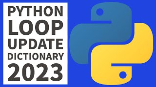 Python Programming - Loop Through Update Dictionary 2023