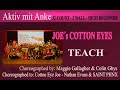 Joe´s cotton eyes - Maggie Gallagher & Colin Ghys - Line Dance - teach and learn with Anke