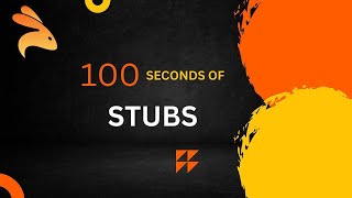 Stubs - In a Nutshell