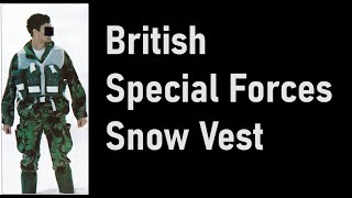 The Very Rare British Special Forces Snow Vest