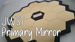 How To Build Your Own James Webb Space Telescope Primary Mirror (18 Gold Hexaganol Mirrors)