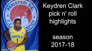 Κeydren Clark Pick n' Roll highlights (season 2017-18)