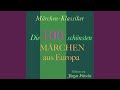 Die Geisterküche.4 & Die Erlösung.1 - Märchen-Klassiker: Die 100 schönsten Märchen aus Europa