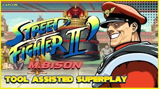 Street Fighter II': Champion Edition - M.BISON【TAS】