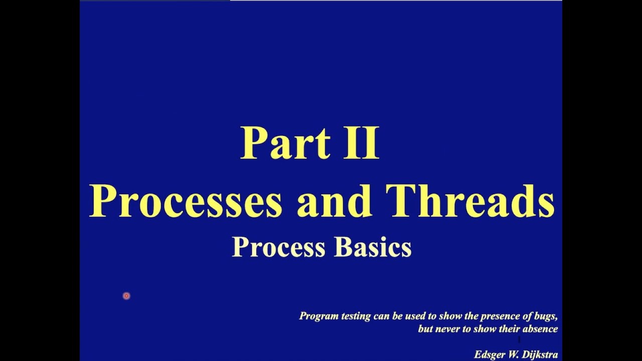 Concurrent Computing Part Ii Processes 1 3 Youtube Concurrent Computing Part Ii Processes 1 3 Youtube