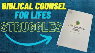 Struggling?There IS Hope...CSB Life Counsel Bible Review