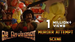 VADACHENNAI - Murder Attempt Scene | Dhanush | Ameer | Andrea Jeremiah | Vetri Maaran
